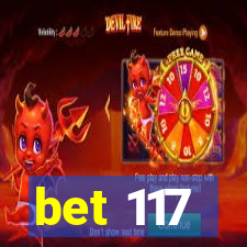 bet 117